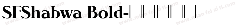 SFShabwa Bold字体转换